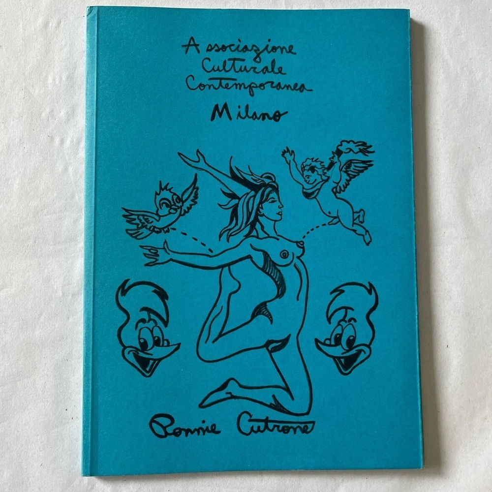 Rare publication associazione culturale contemporanea for Ronnie Cutrone exhibit
